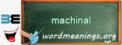 WordMeaning blackboard for machinal